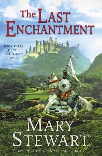 the last enchantment by mary stewart