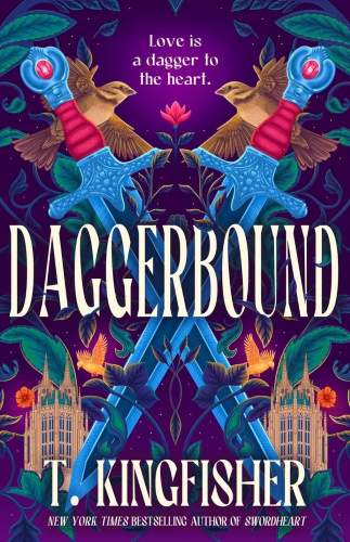 Daggerbound by T. Kingfisher