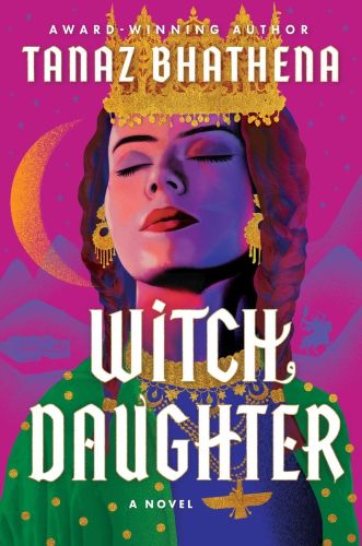 Witch Daughter by Tanaz Bhathena