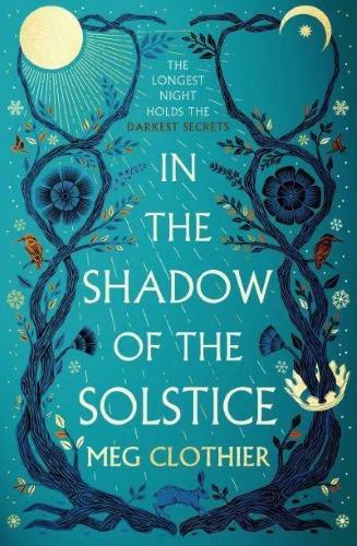 In the Shadow of the Solstice by Meg Clothier