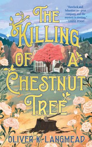 The Killing of A Chestnut Tree by Oliver K. Langmead