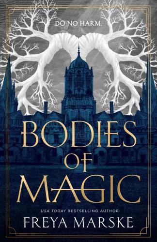 Bodies of Magic by Freya Marske